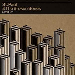 St. Paul & The Broken Bones
